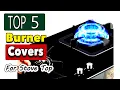 Best Burner Covers For Stove Top