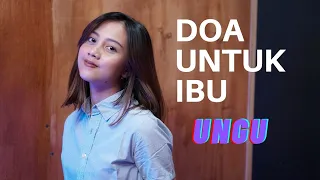 Download DOA UNTUK IBU - UNGU | COVER BY MICHELA THEA MP3