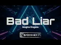 Download Lagu Imagine Dragons - Bad Liar (SaDzonKa Remix)