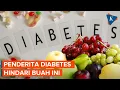 Download Lagu 3 Buah yang Sebaiknya Tidak Dikonsumsi Penderita Diabetes