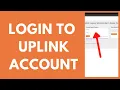 Uplink Login - How to Sign in to Uplink Account 2023