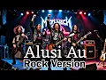 Alusi Au - Trio Ambisi | Rock Version Cover