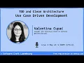 TDD and Clean Architecture - Use Case Driven Development by Valentina Cupac