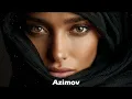 Download Lagu Azimov - 2025 The Best Deep House
