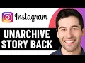 ACCIDENTALLY ARCHIVED INSTAGRAM STORY BEFORE 24 HOURS HOW TO UNARCHIVE IT BACK 2026