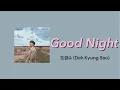 Download Lagu 日本語字幕/カナルビ/歌詞【Good Night(오늘에게)】ド・ギョンス 도경수 Doh Kyung Soo