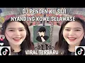 DJ PENGEN KU SIJI NYANDING KOWE SELAWASE  VIRAL TIKTOK 2025