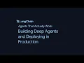 Building Deep Agents and Deploying in Production