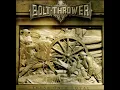 Bolt thrower - when cannons fade (HQ AUDIO)