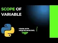 Scope of Variable in Python What is scope of variable