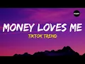 Download Lagu Money Loves Me - TikTok Trend Lyrics | I am worthy of abundance i open the door
