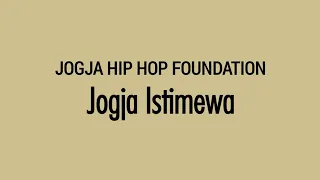 Download JOGJA HIP HOP FOUNDATION - Jogja Istimewa | Lirik MP3