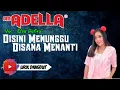 Download Lagu Disini menunggu disana menanti Elsa Safira Om Adella