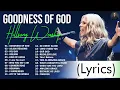 Download Lagu Goodness Of God - Hillsong Worship Christian Worship Songs 2024 ✝✝ Best Praise And Worship Lyrics