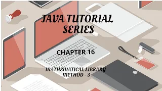 JAVA Tutorial Series Chapter 16 Math cbrt Math log