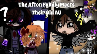 The Afton Family Meets Their Old AU / FNAF
