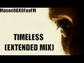 Lagu The Weeknd - Timeless (MasonOGXOFanFM's Extended Mix)