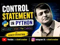 Control flow statements in Python Part 1