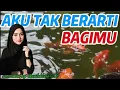 Download Lagu AKU TAK BERARTI BAGIMU (FULL LIRIK LAGU)