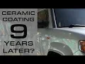 Ceramic Coating 9 Years Later