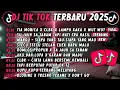 Download Lagu DJ TIKTOK TERBARU 2025 🎧DJ TIA MONIKA X CLBK X LAMPU KAKA X WUT WUT 🎧DJ  SU JAUH SA TANAM