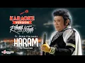 Download Lagu Rhoma Irama Ft Noer Halimah  - Haram (Official Karaoke Video)