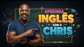 ENTENDA MAIS INGLÊS COM O CHRIS EM 23 minutos (Inglês com Diálogos nativos)