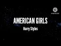 American Girls - Harry Styles (Lyrics)