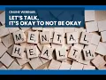Download Lagu Let's Talk, It's Okay To Not Be Okay