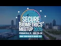 Secure Biometrics Meetup 2025 Book Your Room by August 1st