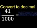 Convert to decimal How To Convert Decimals to Fractions