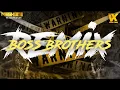 D JAY NESHBOII - BOSS BROTHERS  (EXCLUSIVE 2K25)REQUEST REMIX #bossbrothers