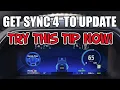 Get SYNC 4 to UPDATE This may just work