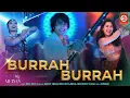 Burrah Burrah - Video | Meet Bros, Malkit S, Ninja, Harshdeep K, Shantanu M, Avneet Kaur, Kha Ngan