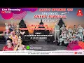 Download Lagu 🔴LIVE #SIANG ANEKA TUNGGAL | UNJUNGAN BUYUT SITUA KARBAN | BLOK BUNGKUL - INDRAMAYU | 27-SEPT-2025