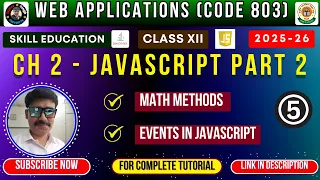 Class 12 Web Applications JavaScript Math Methods Events Explained Chapter 2 Code 803 CBSE