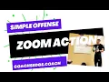 Simple Offense: Zoom Action
