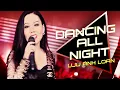 Lagu Dancing All Night - Lưu Ánh Loan | MV OFFICIAL