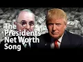 How Rich Were the Presidents song