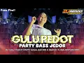 Download Lagu VIRAL‼️ DJ GULU PEDOT PARTY BASS JEDORR || REDOO FUNDURATION RMX (Free Flm!!)