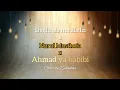 Download Lagu Shollu 'ala nurilladzi x Nurul Musthofa x Ahmad ya habibi Cover by Zulaikha