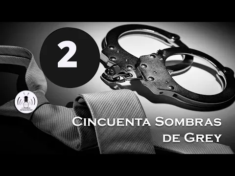 Download MP3 Cincuenta sombras de Grey, de E.L. James - Capítulo 2 - La Voz Silenciosa