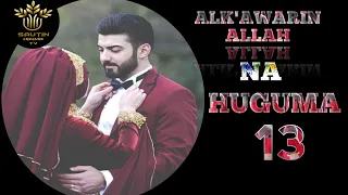 alkawarin allah episode 13 latest hausa novel 2020