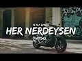 Ati242 - Her Nerdeysen ( Lyrics / Sözleri )