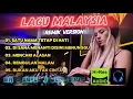 Download Lagu Lagu Malaysia popular || slow remik version