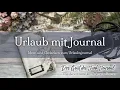 Download Lagu Junk Journal Podcast Folge / Urlaub mit Journal