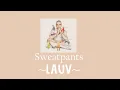 Download Lagu Lauv - Sweatpants (Lyrics Video + Terjemahan)