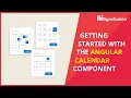 Getting Started with the Angular Calendar Component