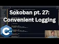 Coding Sokoban pt 27 Convenient Logging