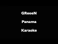 GReeeN • Panama • Karaoke